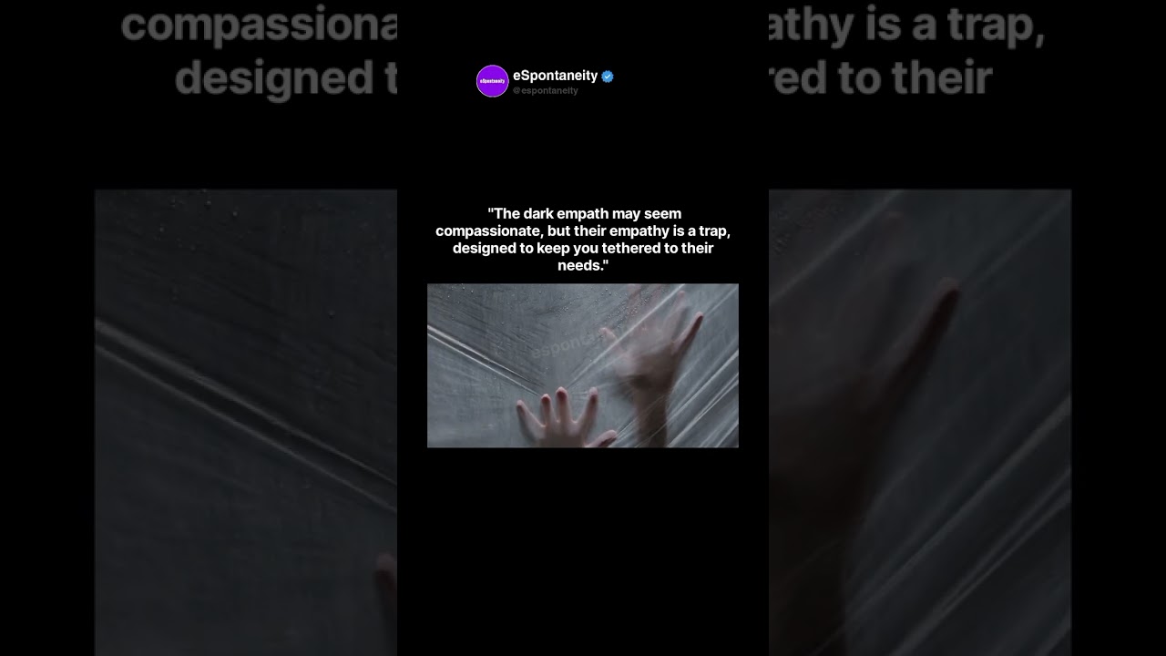 "The dark empath may seem compassionate, but their empathy is a trap 