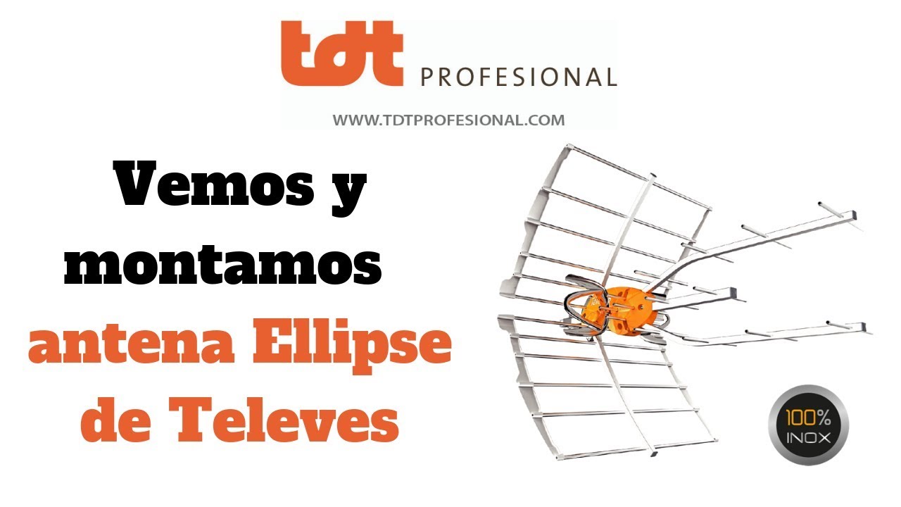 Antena Ellipse de Televes: características y montaje