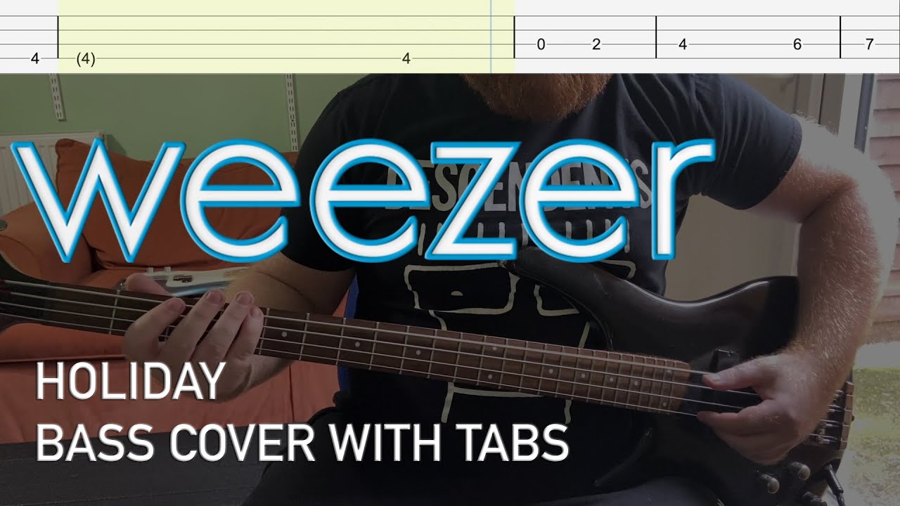 Weezer - Holiday (Bass Cover with Tabs)