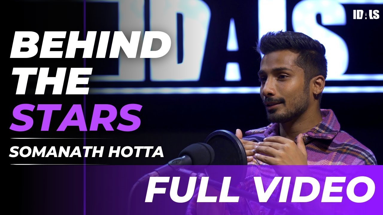 Somanath Hotta - Behind The Stars | IDALS Podcast | Dance Artist | FULL VIDEO