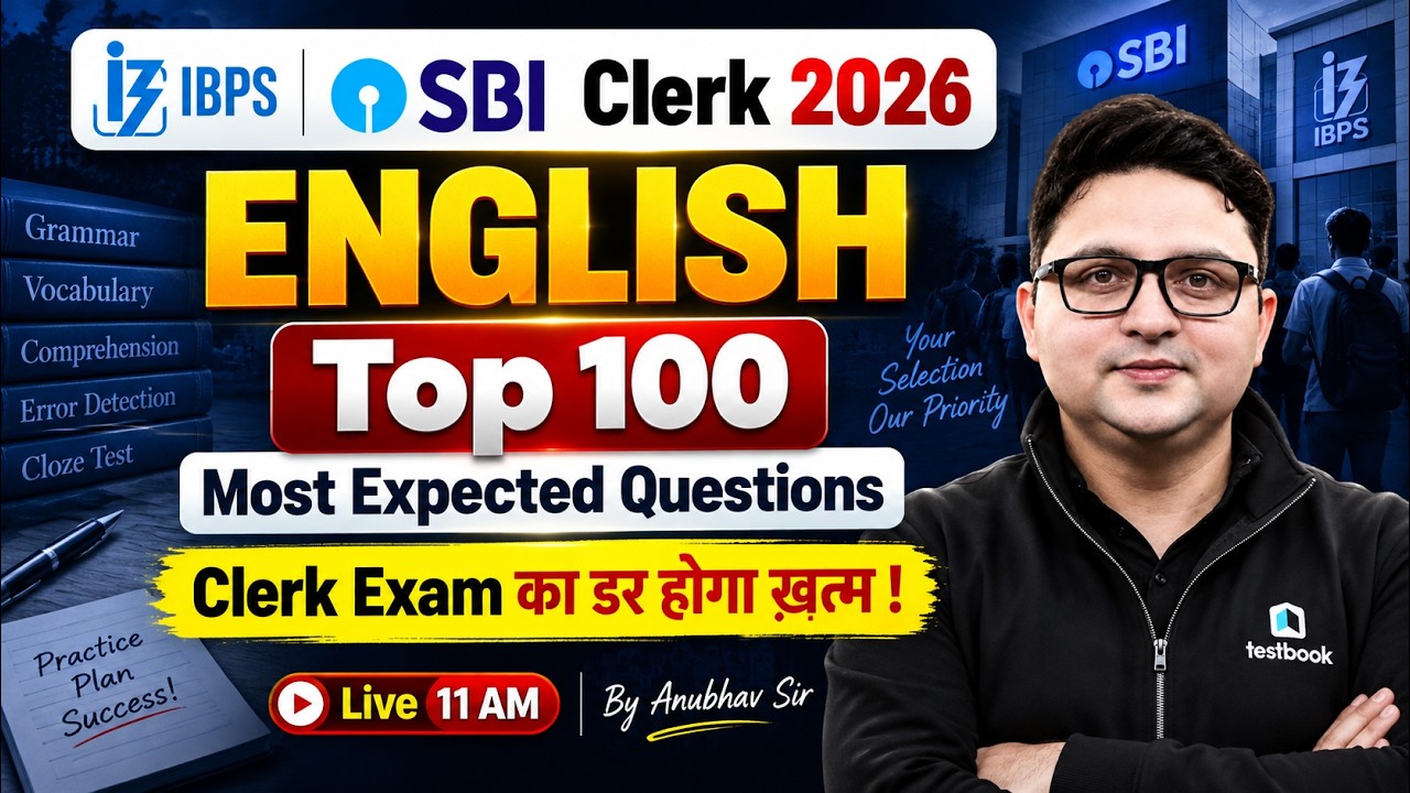 SBI Clerk & IBPS Clerk English Class 2026 | Top 100 Expected Questions | English by Anubhav Sir