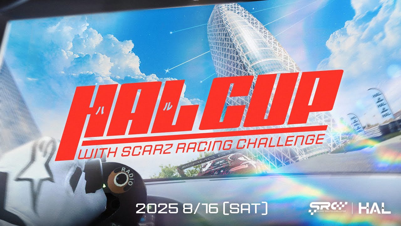 HAL CUP with SCARZ RACING CHALLENGE