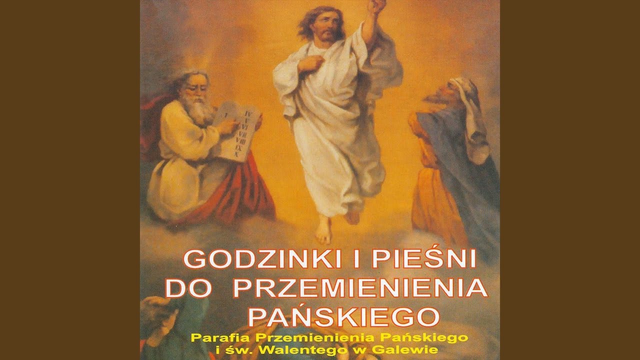 Godzinki o Przemienieniu Panskim