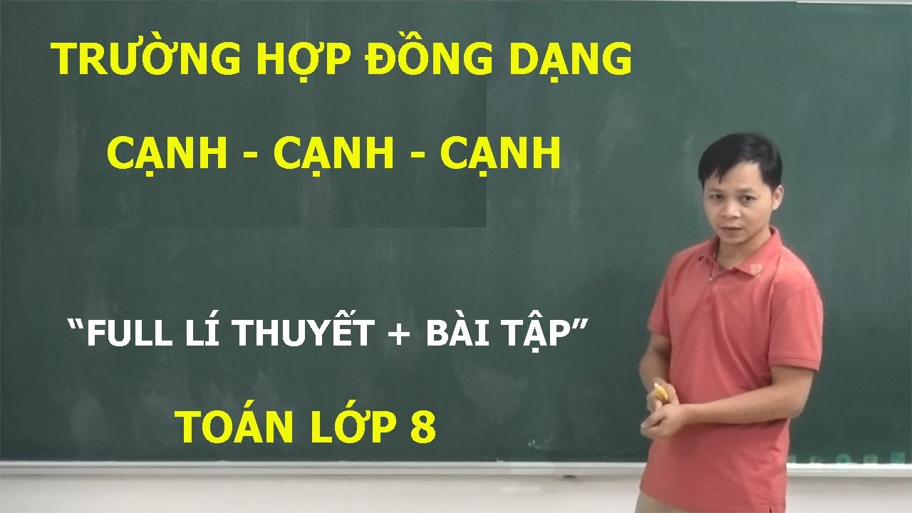 TOÁN LỚP 8 – TRƯỜNG HỢP ĐỒNG DẠNG CẠNH CẠNH CẠNH CỦA HAI TAM GIÁC. SGK MỚI KNTT