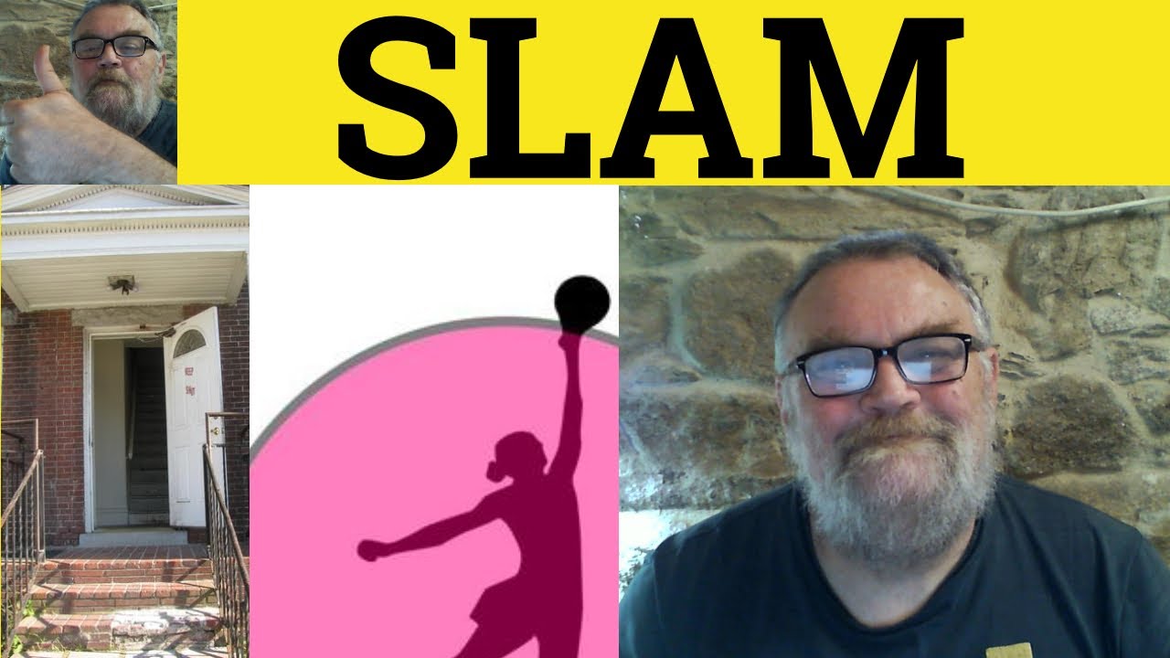 🔵 Slam Meaning Slam Explained Slam English Vocabulary CAE CPE IELTS
