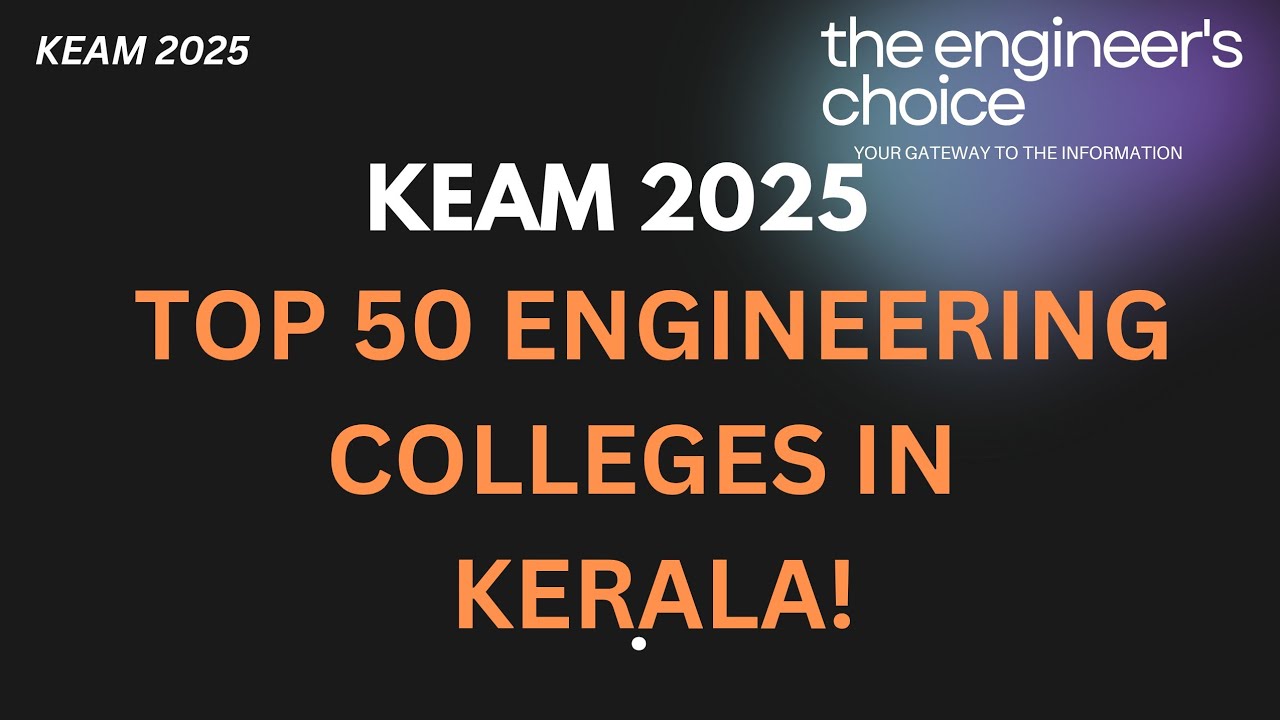 BEST 50 ENGINEERING COLLEGES IN KERALA#keam2025 #top50colleges #kirfranking #cet #gect #tkm #rit