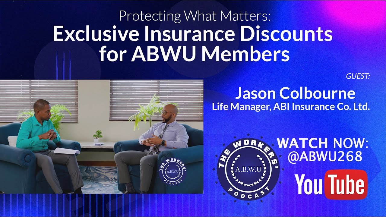 Protecting What Matters: Exclusive Insurance Discounts for ABWU Members | The Workers' Podcast
