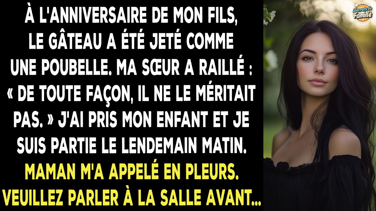 Ma Sœur Ricanait Pendant Qu'on Jetait Le Gâteau De Mon Fils Aux Ordures. Il N'a Pas…