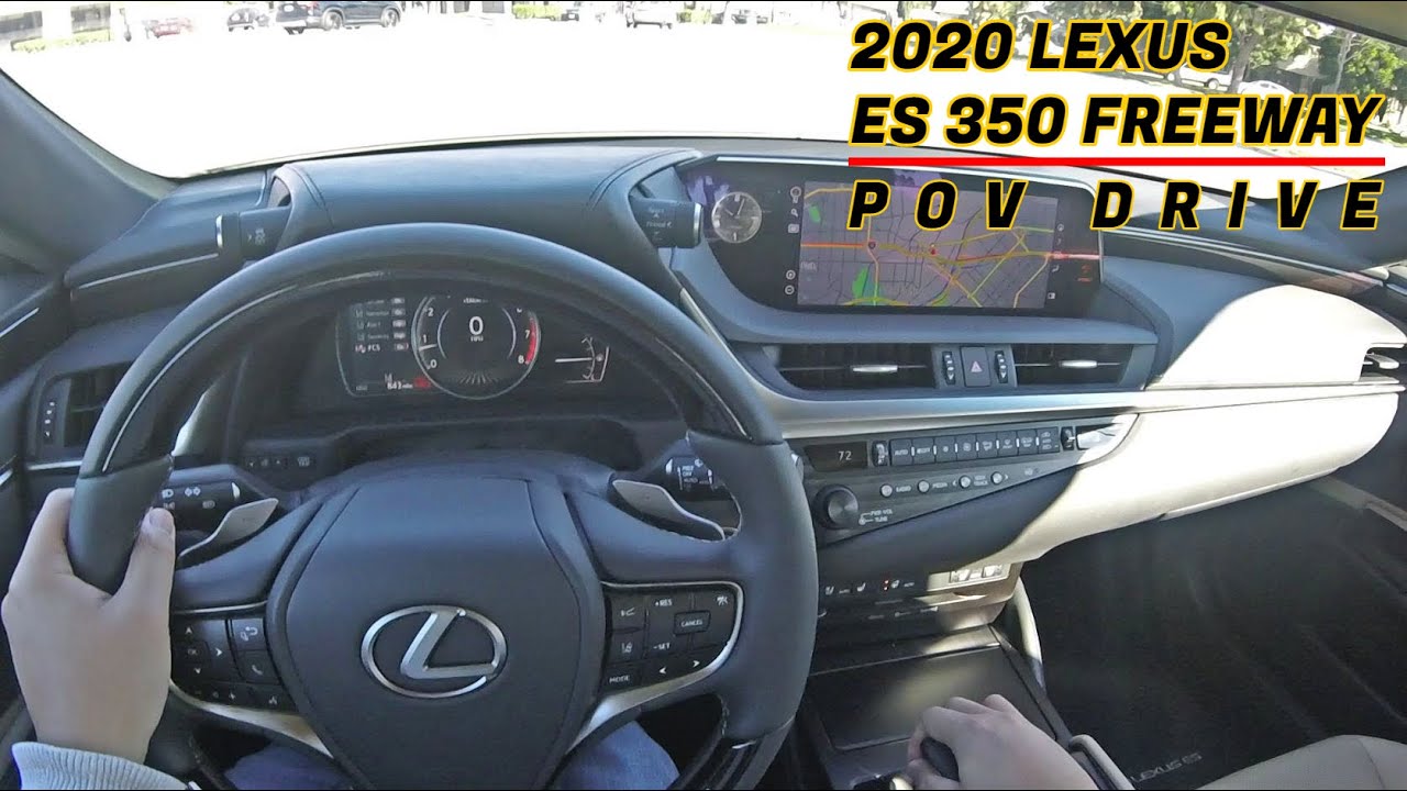 2020 Lexus ES 350 | Freeway POV Test Drive