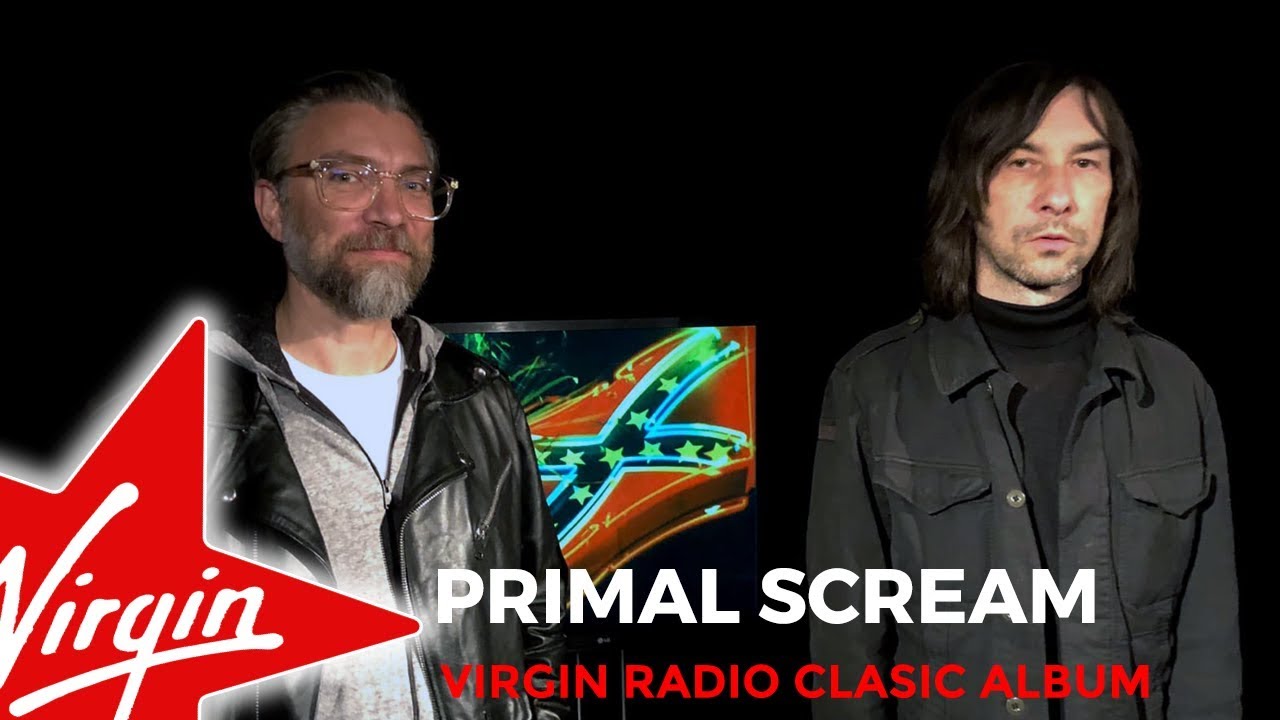 Virgin Radio Classic Album - Primal Scream - Give Out But Don't Give Up