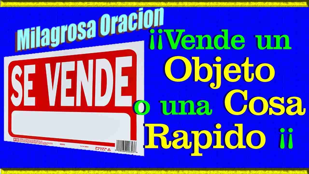 ORACION para VENDER ALGO URGENTE ¡¡