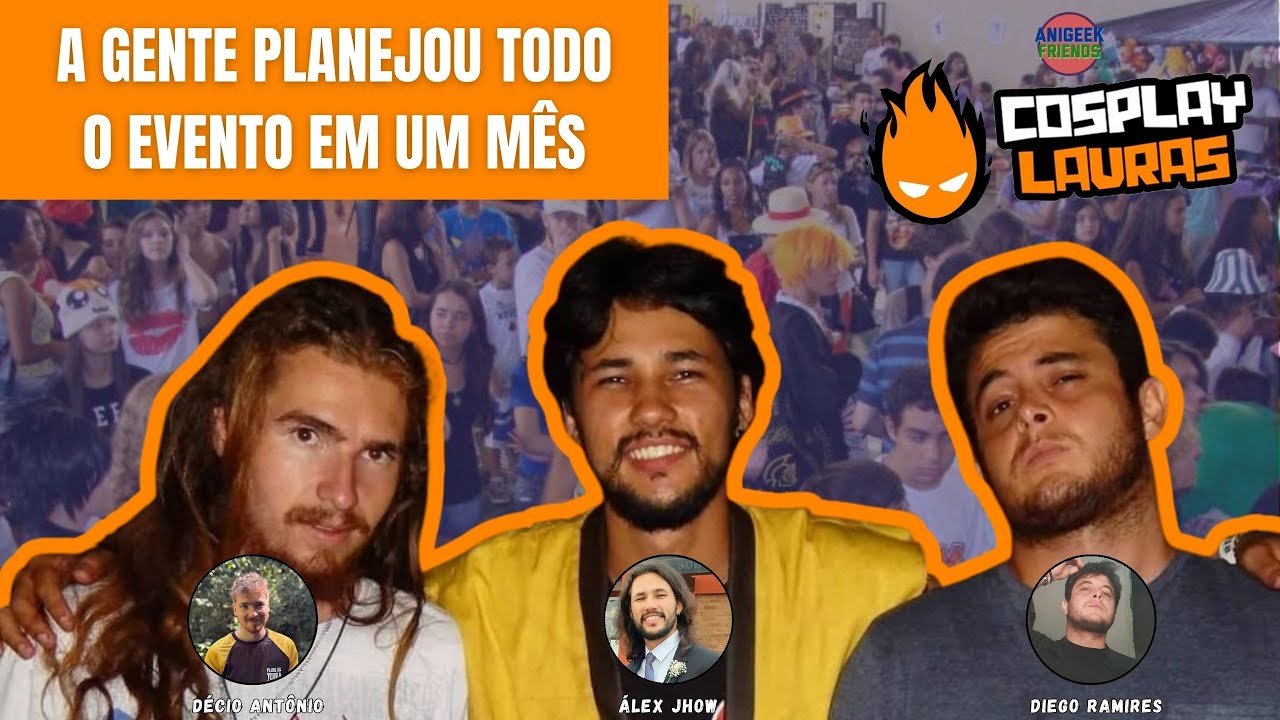 COSPLAY LAVRAS: A GENTE PLANEJOU TODO O EVENTO EM UM M&Ecirc;S