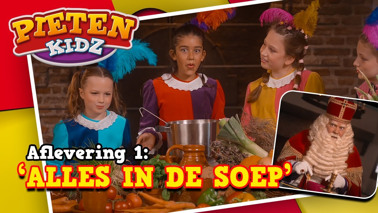 Pietenkidz & Sinterklaas: Alles in de soep | Spannende Sinterklaasserie
