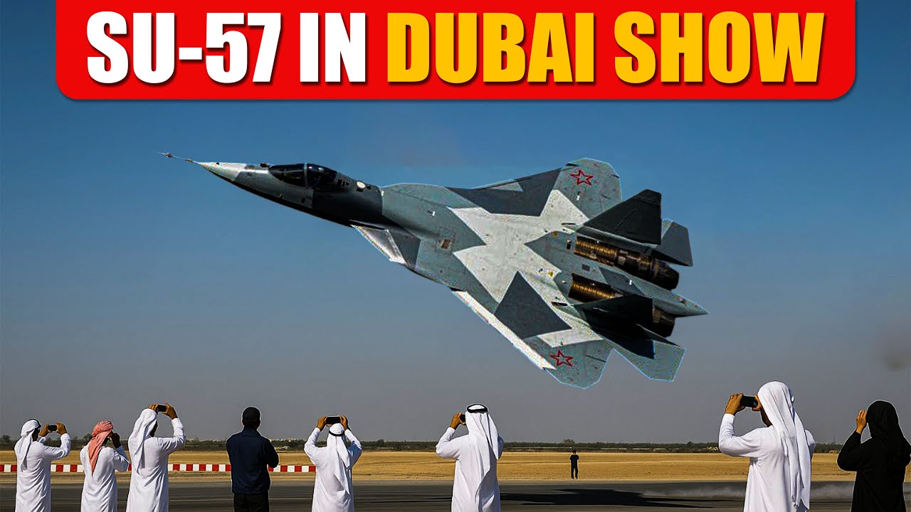 Su-57 SHOCKS Dubai Airshow 2025 &mdash; Full Breakdown of Russia&rsquo;s Gen-5 Monster