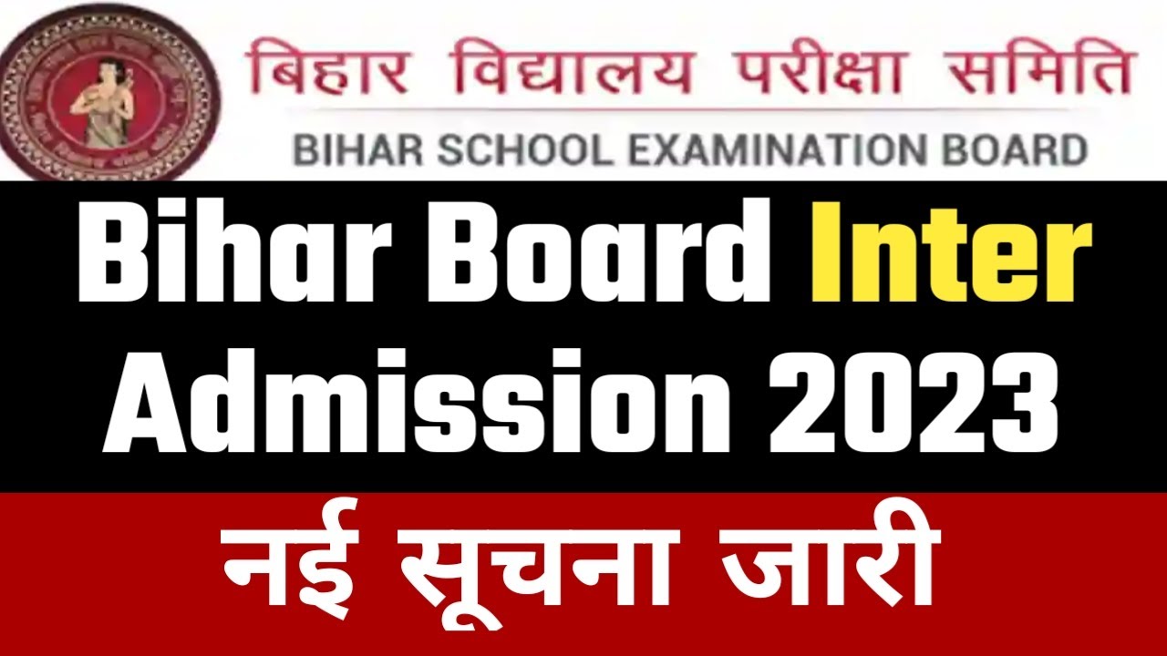 BSEB Inter Admission 2023 Update | Bihar Board Inter Admission 2023 Kab Se  | BSEB 12th Admission