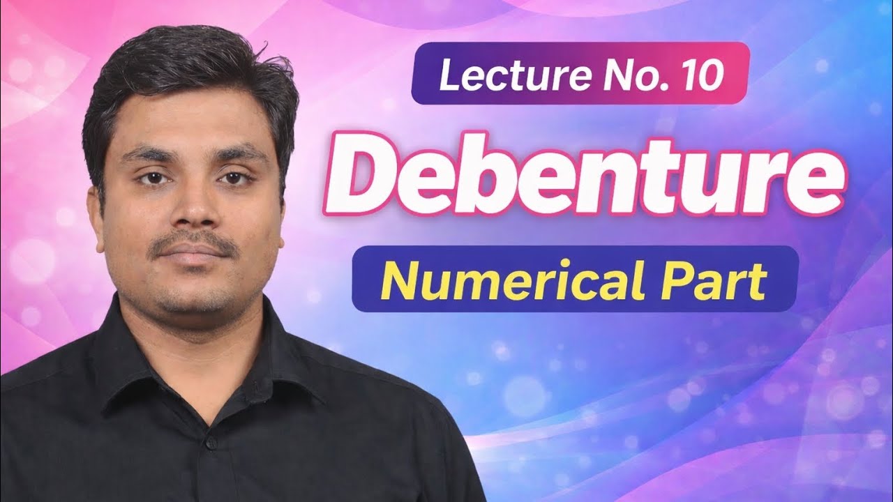 Class 12- Accounting for Debentures (Numerical part)