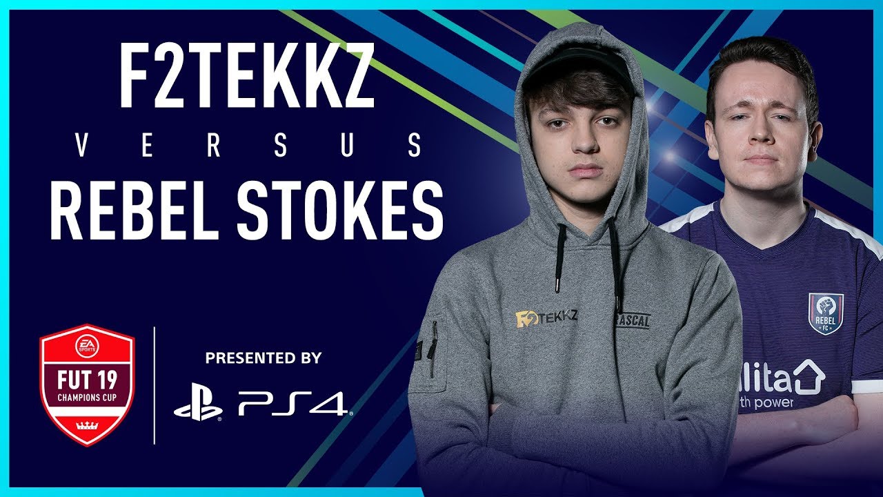 F2Tekkz vs Rebel Stokes | FUT Champions Cup April 2019