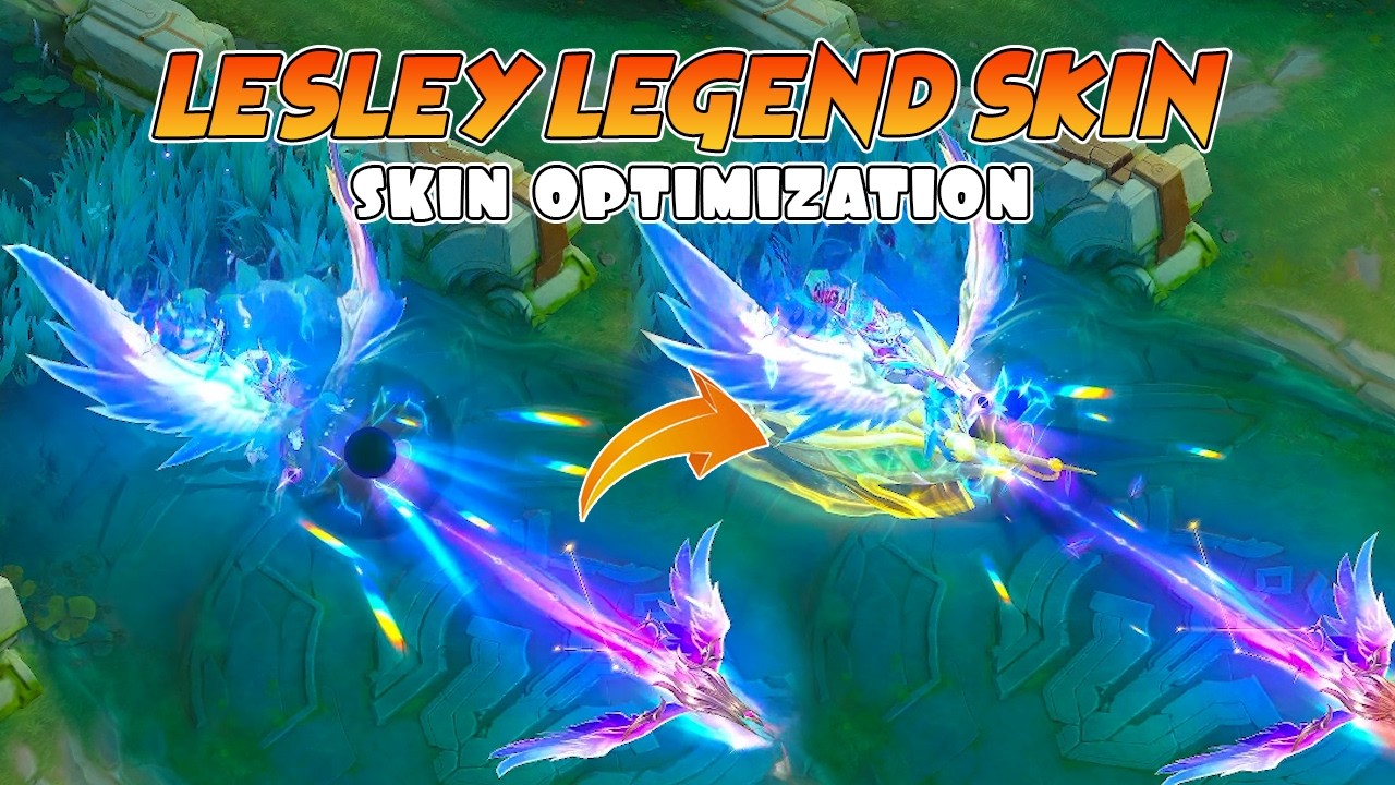 Lesley Revamp Legend Skin Optimization