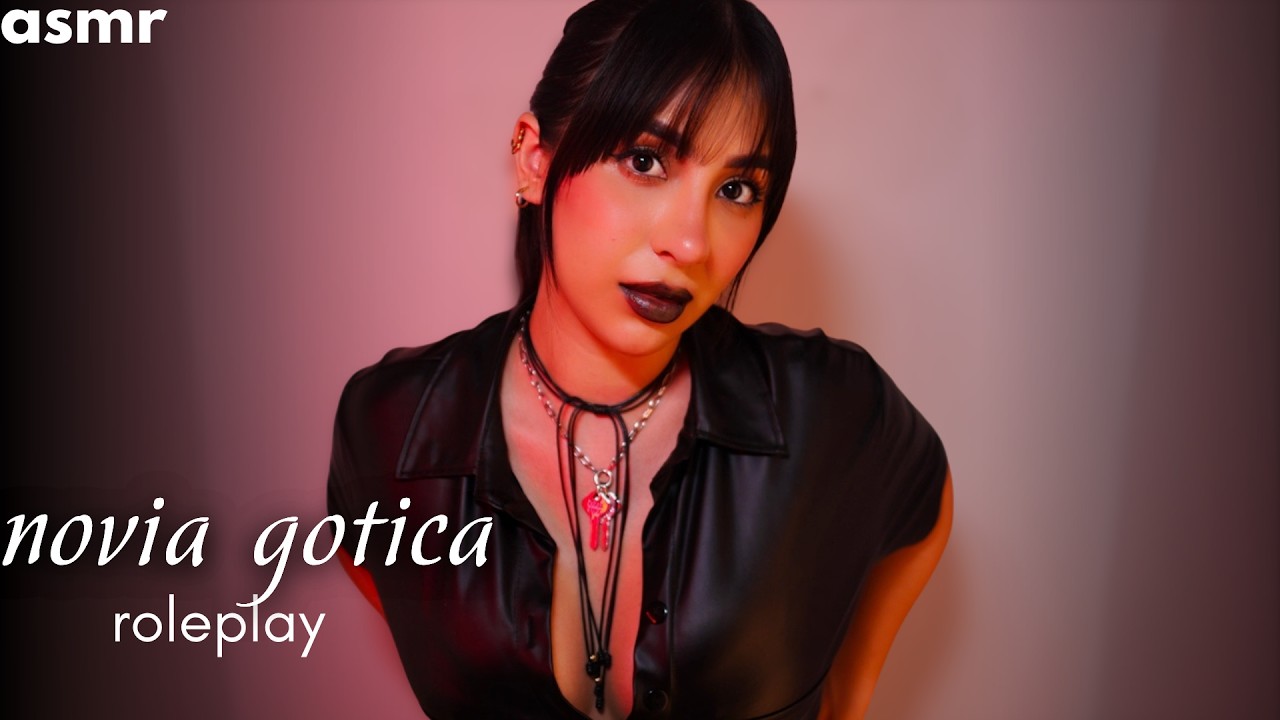 ASMR : Novia Gótica 🦇💋 | Soft Spoken Roleplay en Español