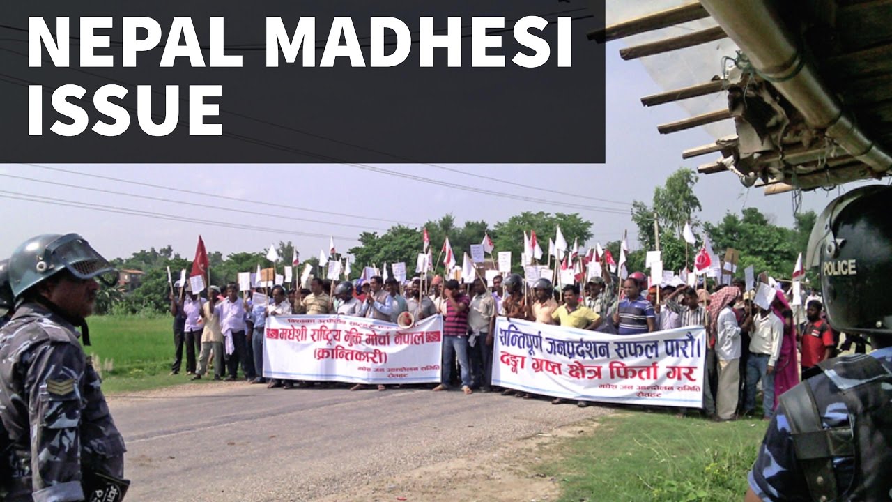 The Madhesi Issue - Nepal, India-Nepal Relations - UPSC/IAS/PCS