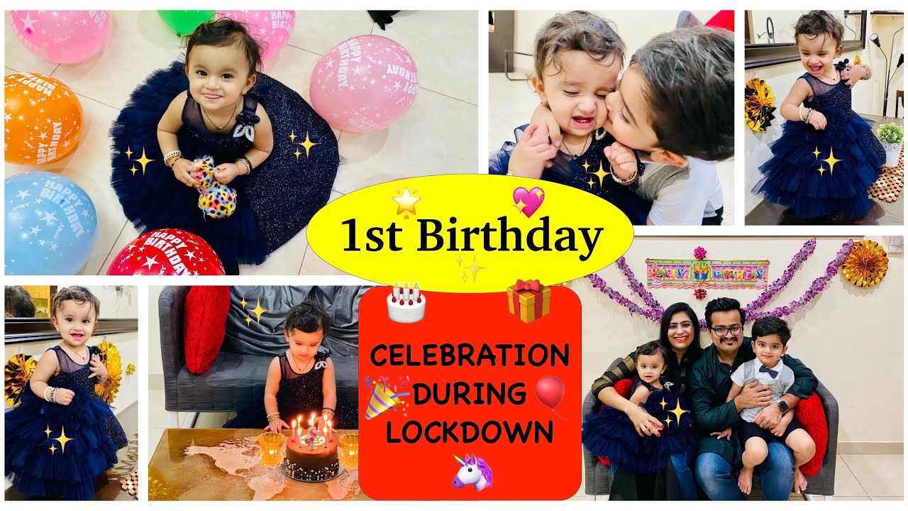 1st BIRTHDAY CELEBRATION DURING LOCKDOWN