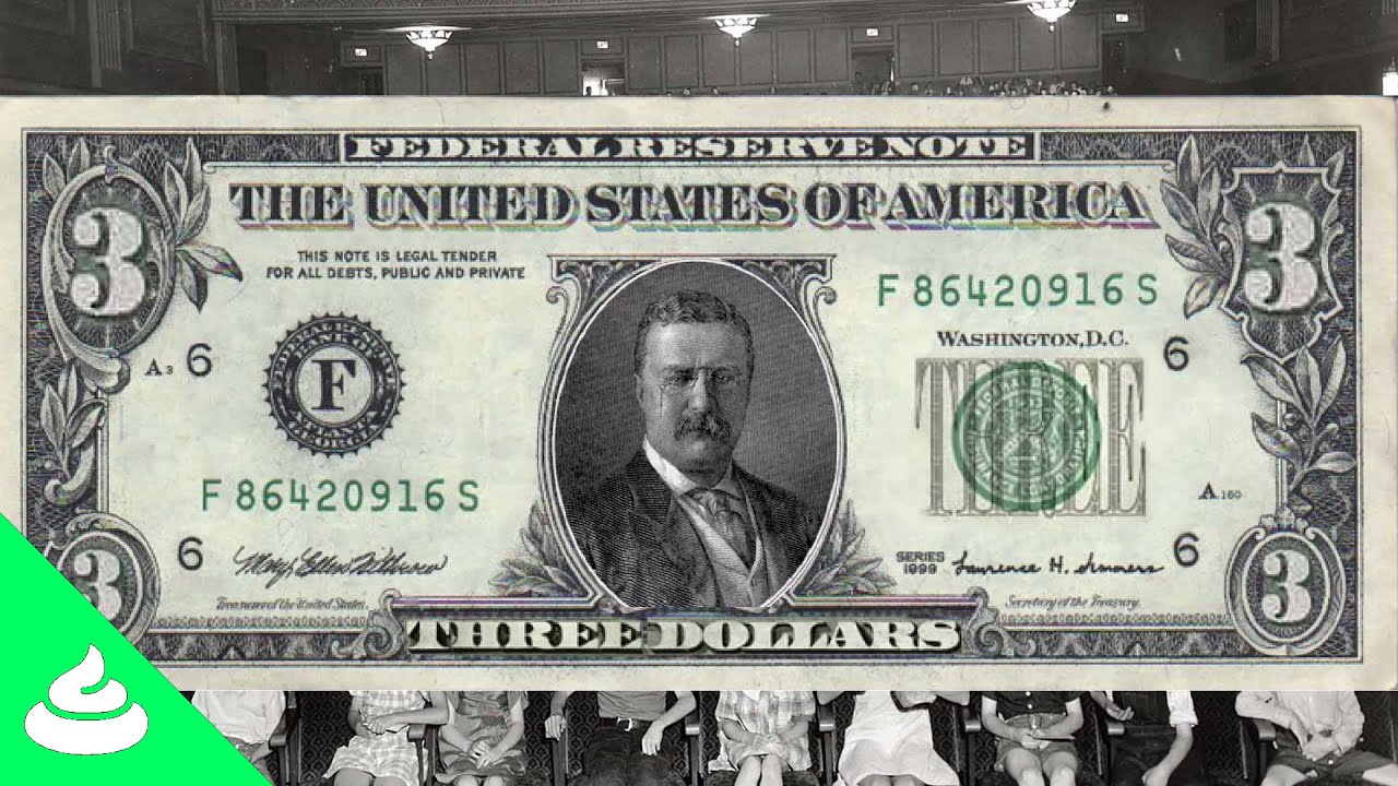 The History of the 3 Dollar Bill