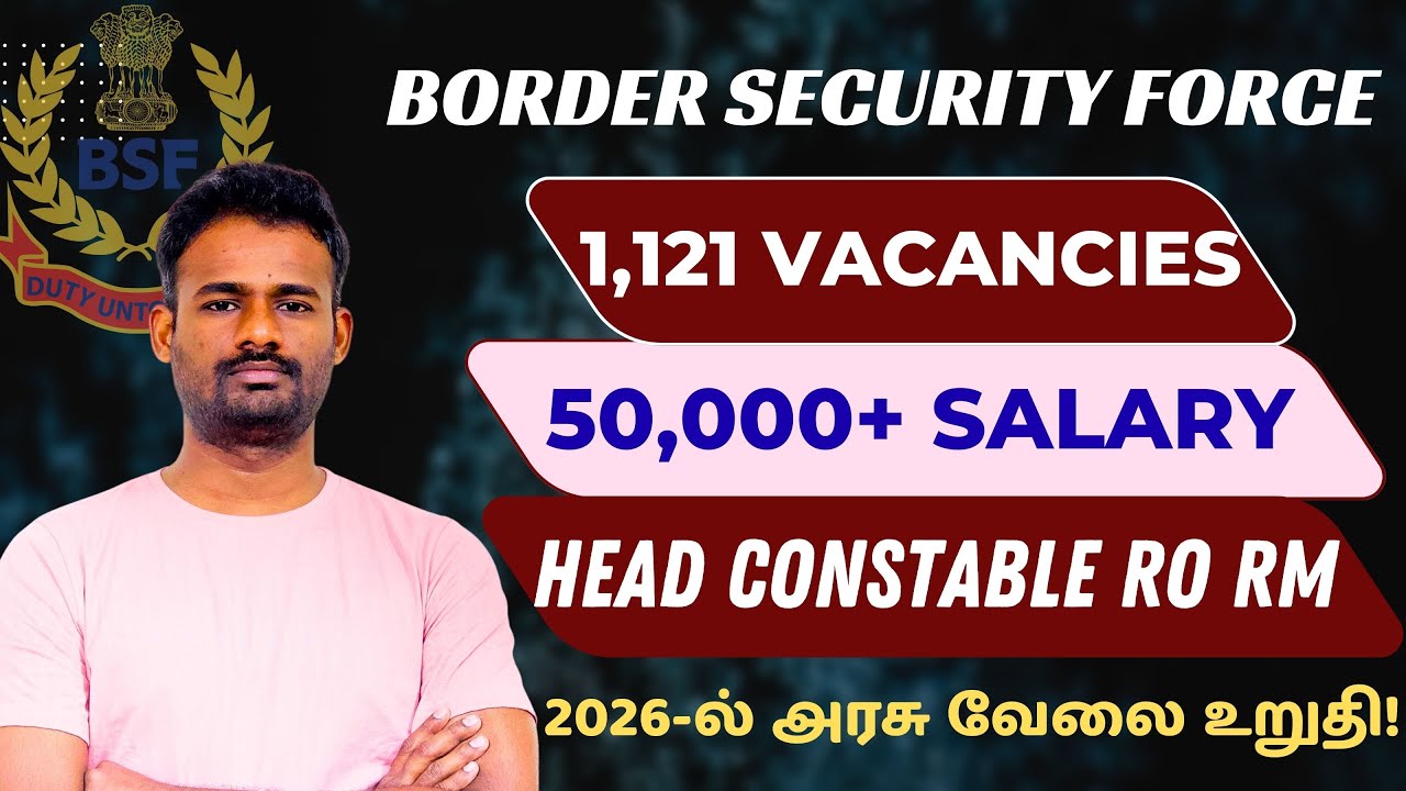 1,121 VACANCIES🔥BSF HEAD CONSTABLE RO & RM RECRUITMENT | A TO Z INFORMATION IN TAMIL