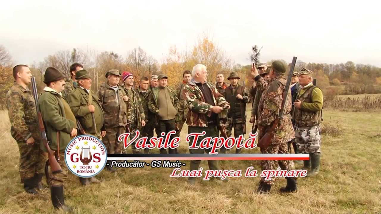 Vasile Tapota - Luai pușca la spinare (Official Video) NOU