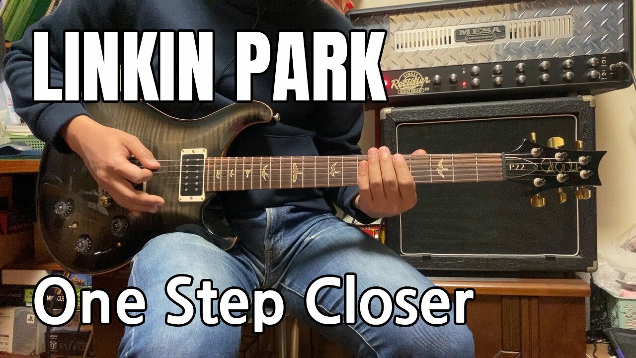 Linkin Park - One Step Closer (guitar cover)