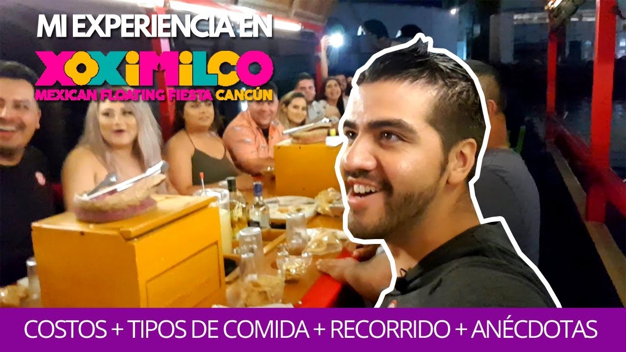 XOXIMILCO CANCÚN | COSTOS | EXPERIENCIAS | CESARE 182