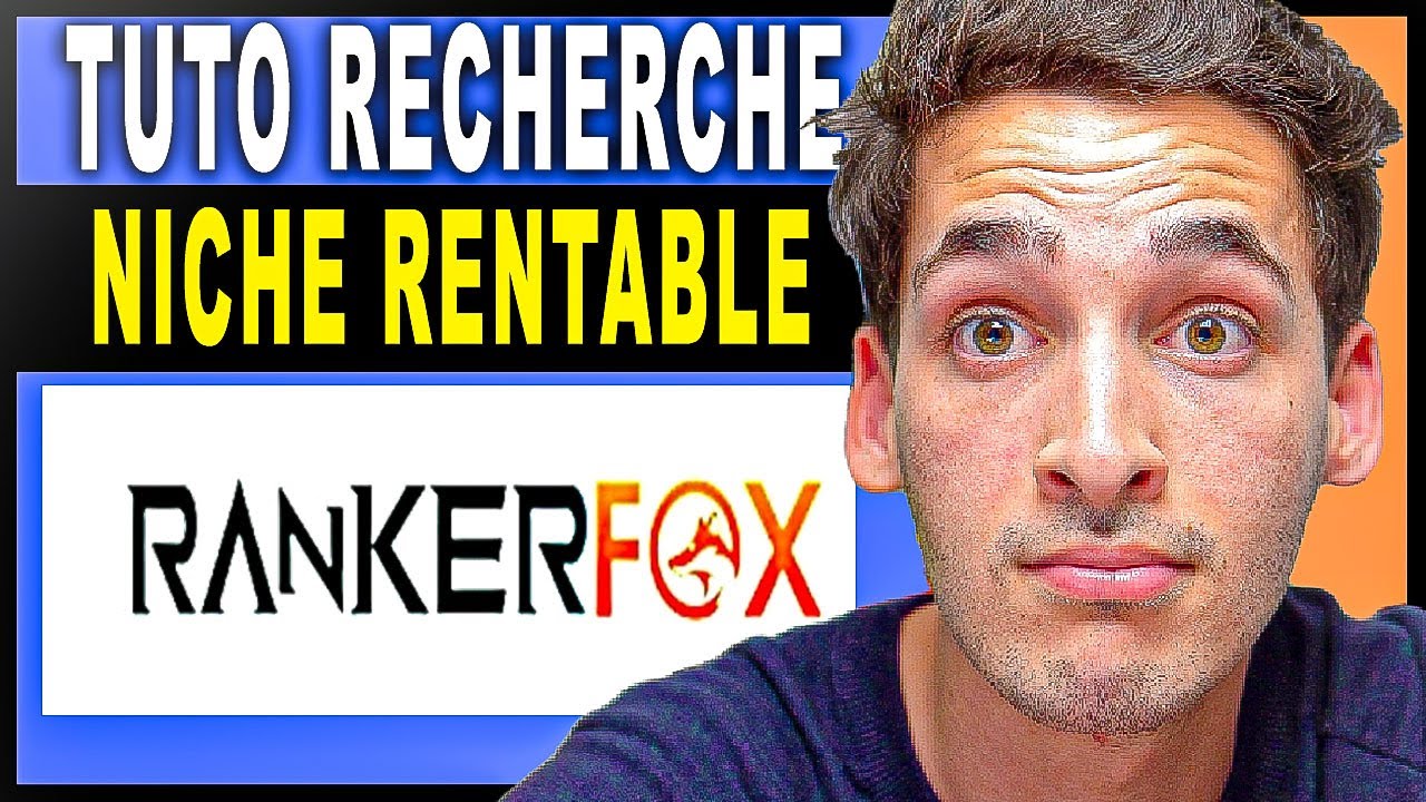 RankerFox : Comment Trouver des Niches Rentables avec Rankerfox