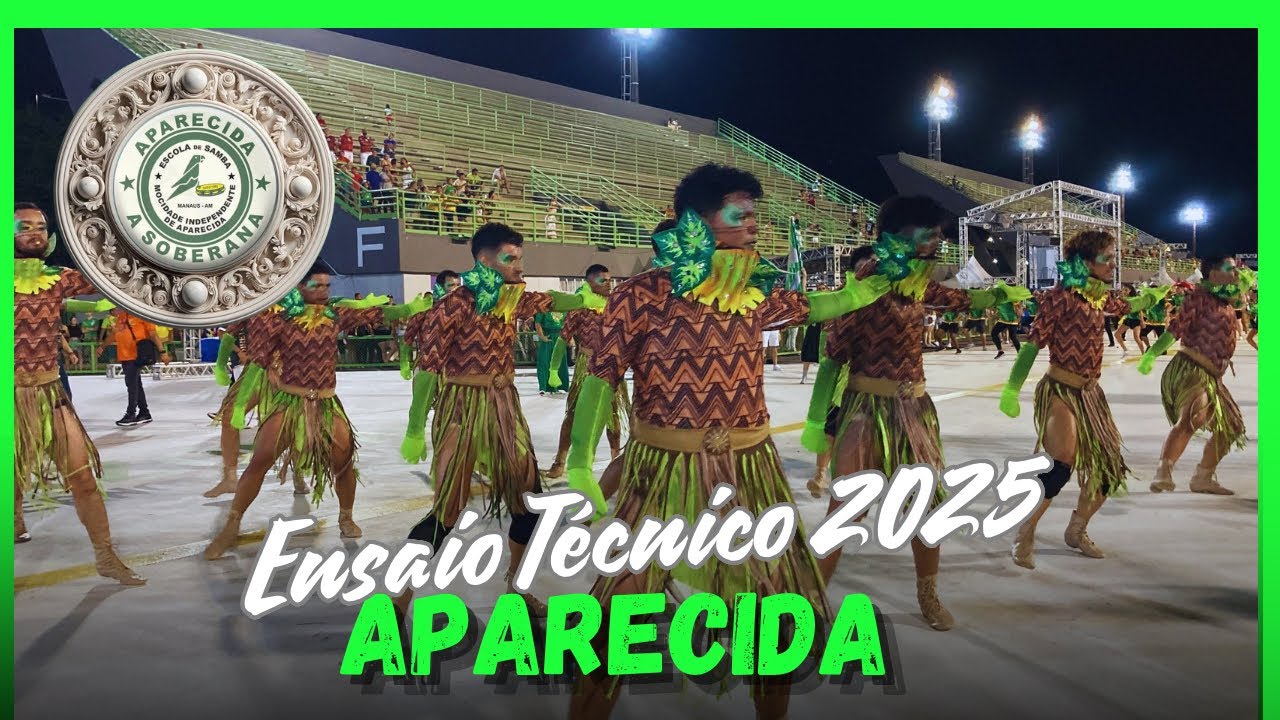 GRESMI APARECIDA 2025 | ENSAIO TÉCNICO | CARNAVAL DE MANAUS