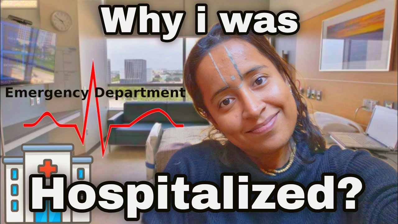 Why i was hospitalized?