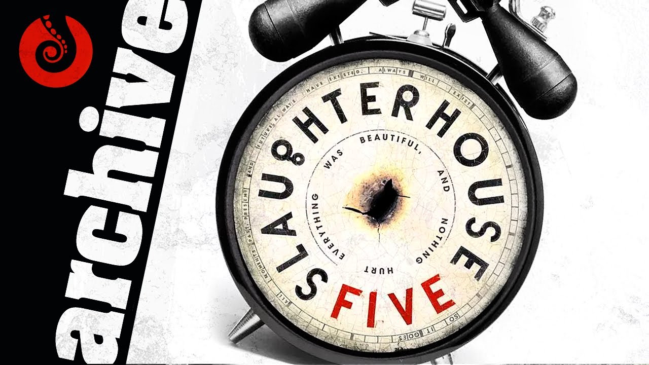 Why Slaughterhouse-Five is a Masterpiece