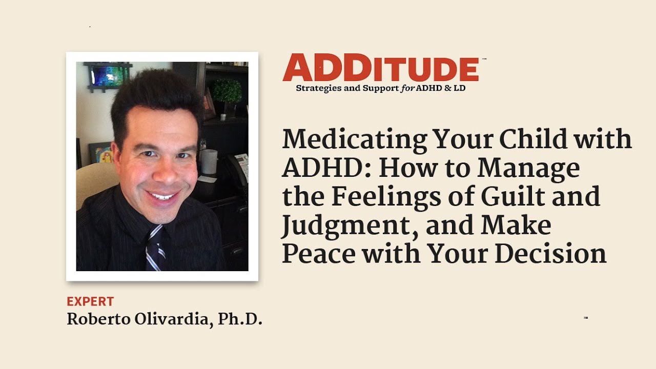 Should We Try ADHD Medication? A Parent's Guide to Treatment Decisions (w/ Roberto Olivardia, Ph.D.)