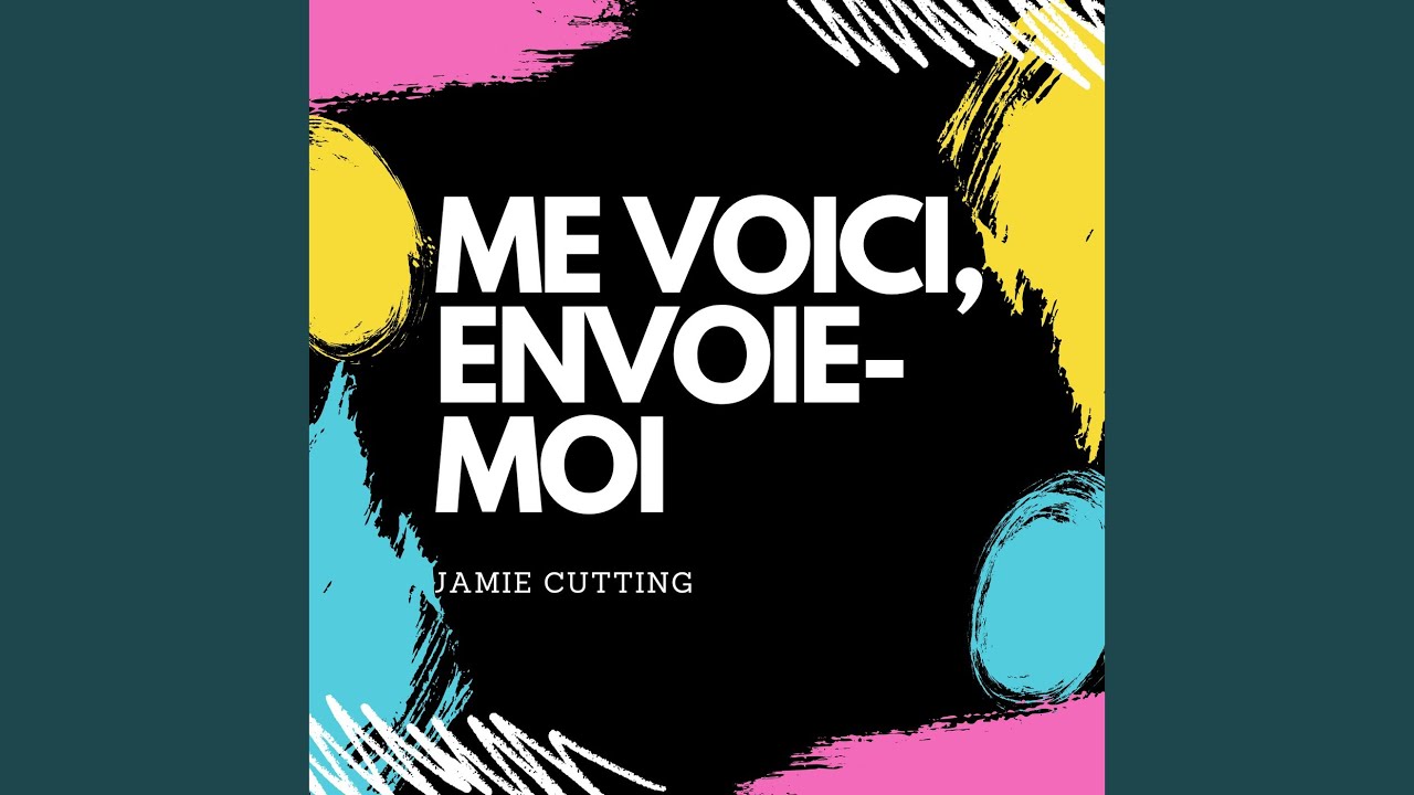 Me Voici Envoie Moi