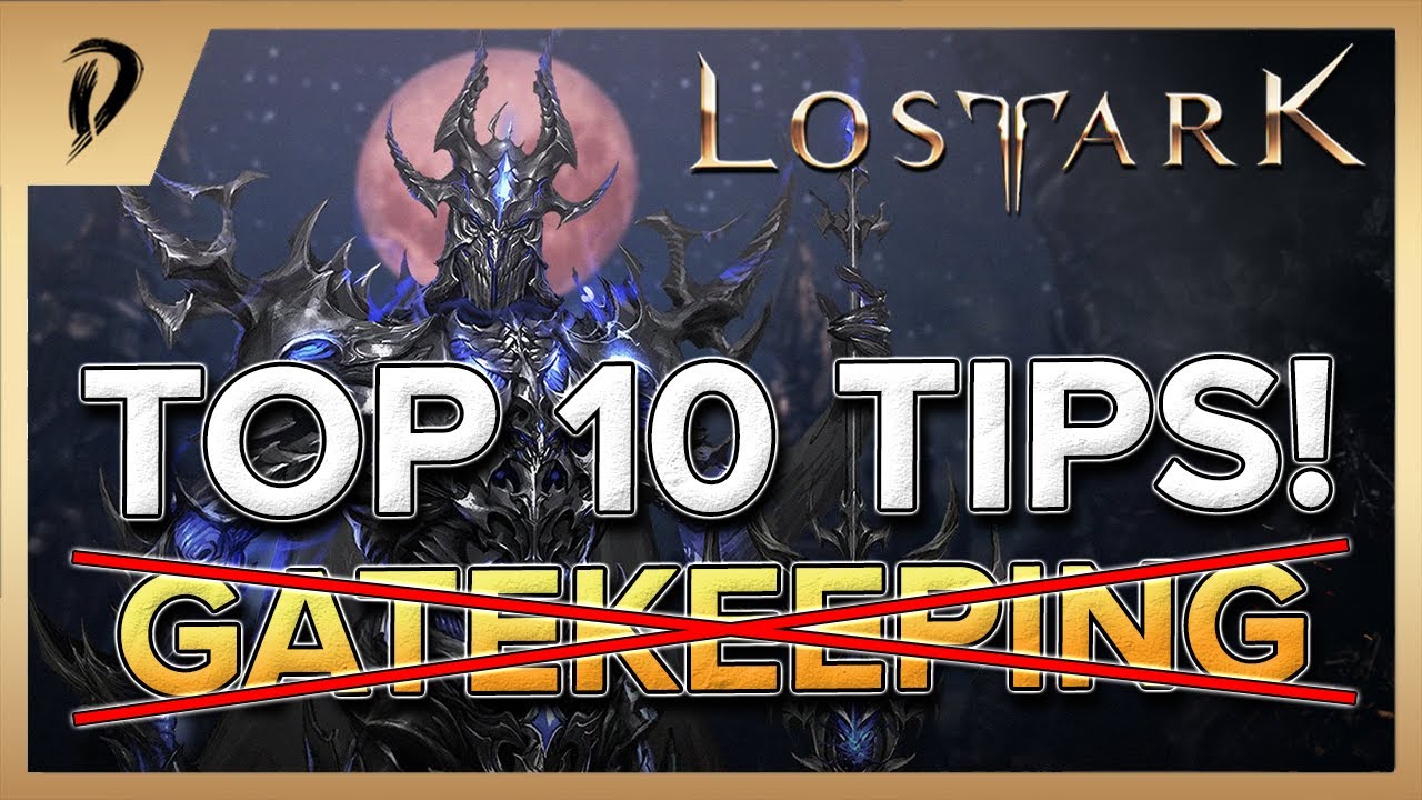 STOP *GATEKEEPING* ~ TOP 10 TIPS TO BEAT / OVERCOME ELITISM IN LOST ARK