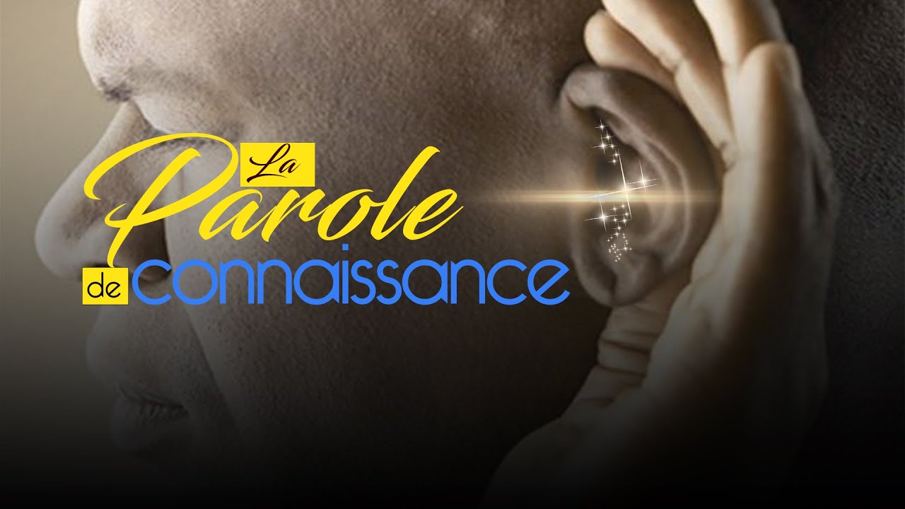 La parole de connaissance