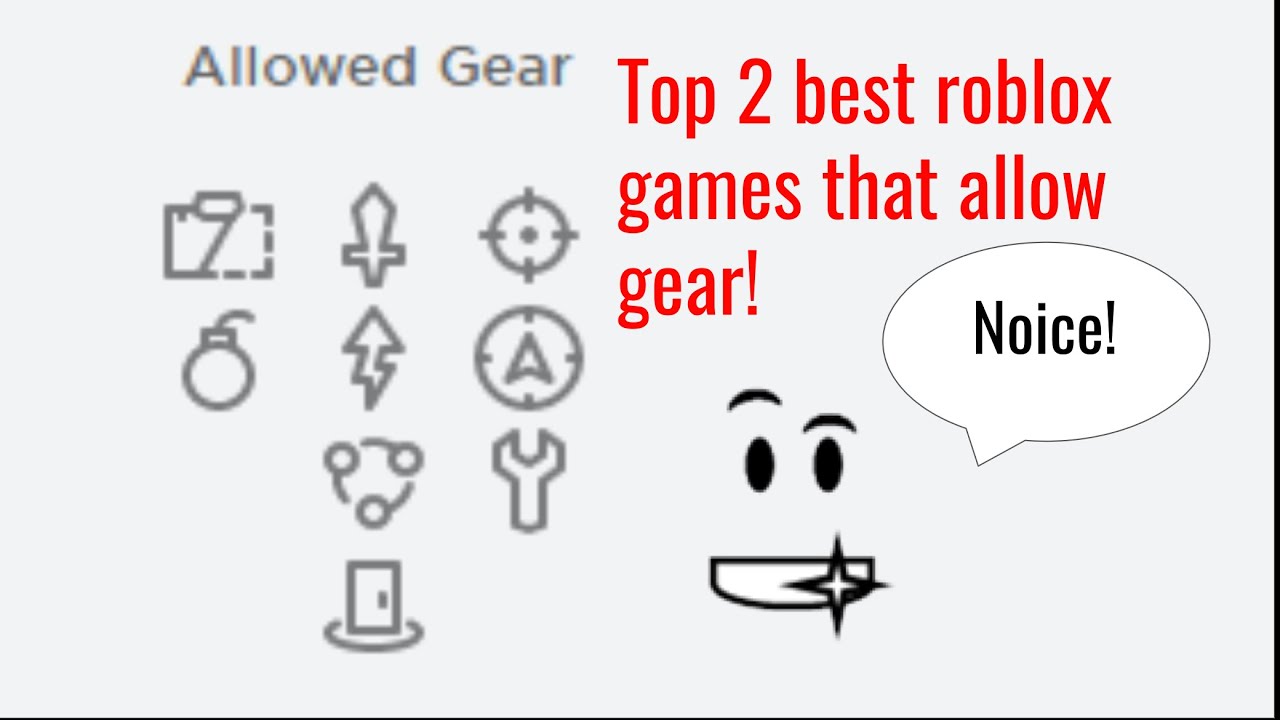 Top 2 Best Roblox Games That Allow Gear