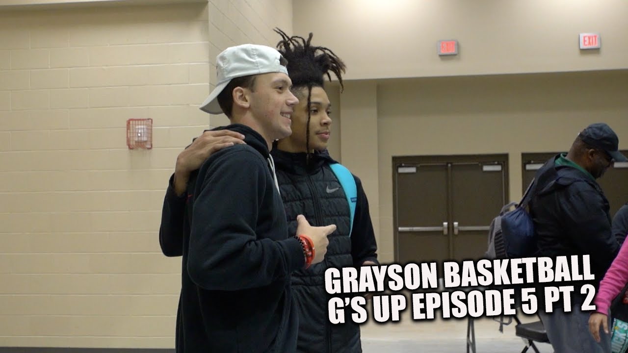 Grayson Basketball | G's Up Episode 5 PT 2