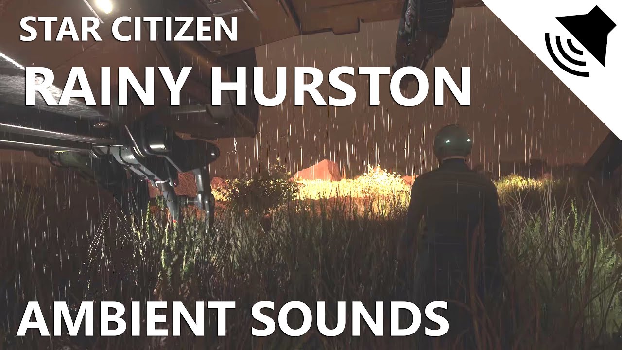 Waiting for better weather Ambient Sounds - No Music | Star Citizen