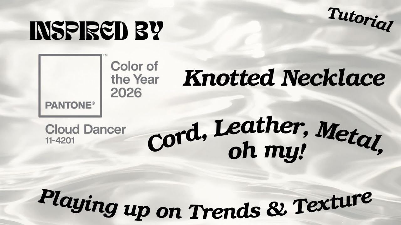 Knotted Necklace I Inspired by 'Cloud Dancer' 2026 Pantone color #knotting #jewelrytutorial