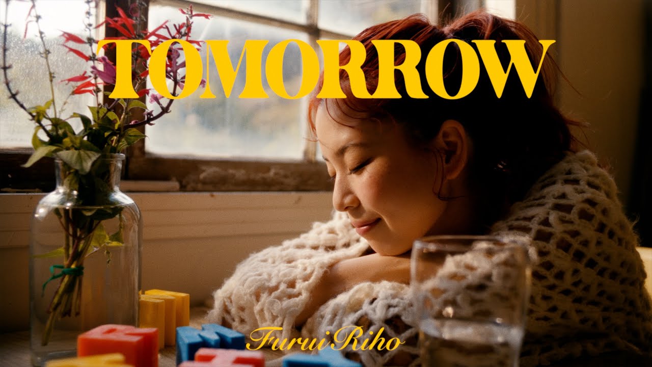 Furui Riho - Tomorrow (Official Music Video)