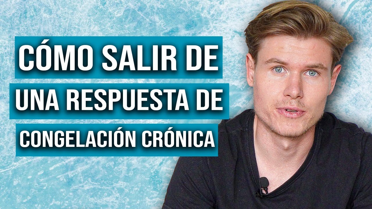 C&oacute;mo salir de una respuesta de congelaci&oacute;n cr&oacute;nica [Teor&iacute;a Polivagal, Trauma, Estr&eacute;s Cr&oacute;nico]