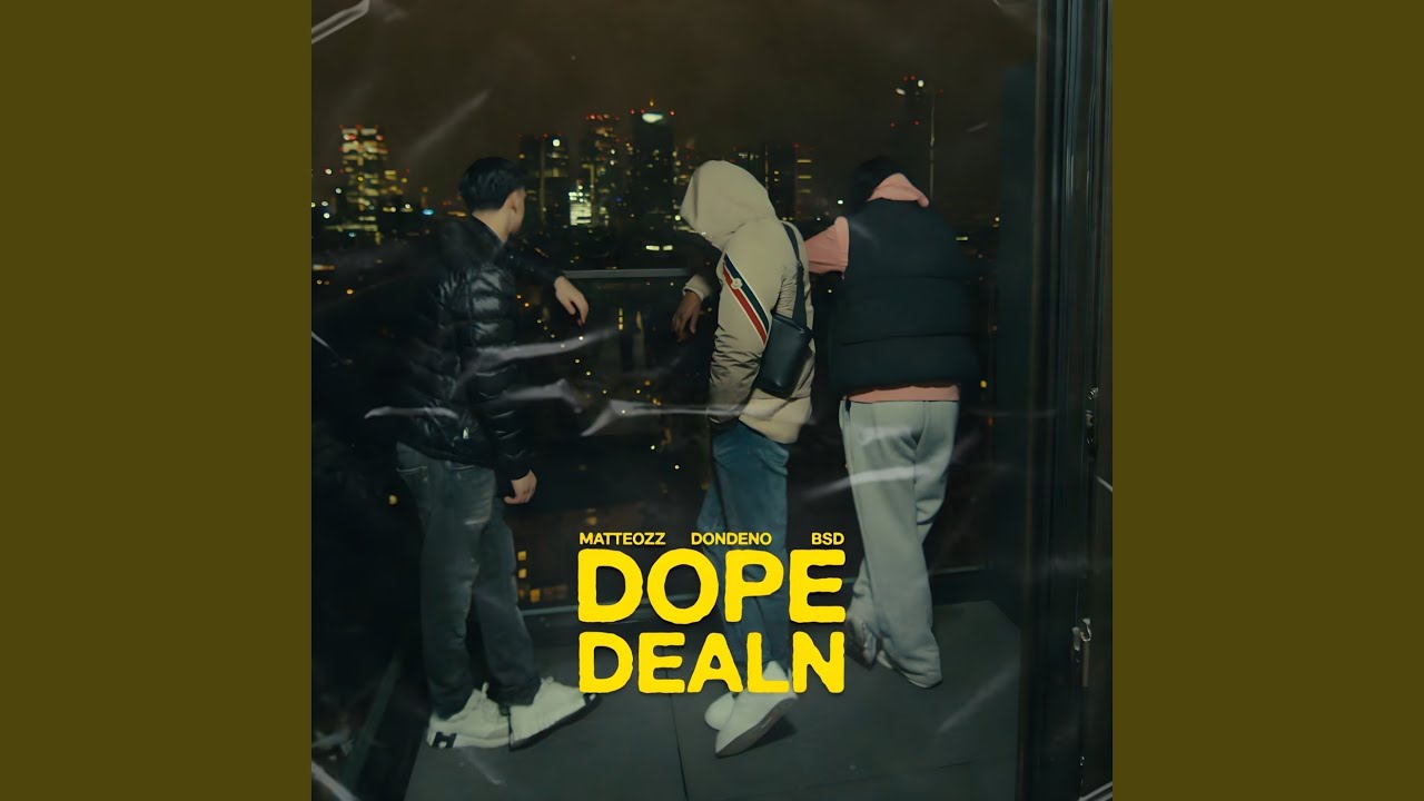 Dope Dealn
