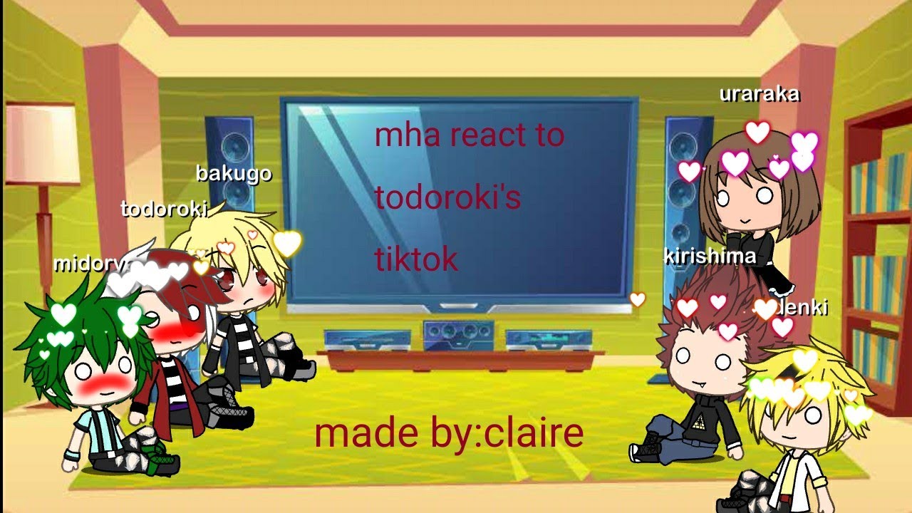♡MHA REACTS TO TODOROKI'S TIKTOK♡