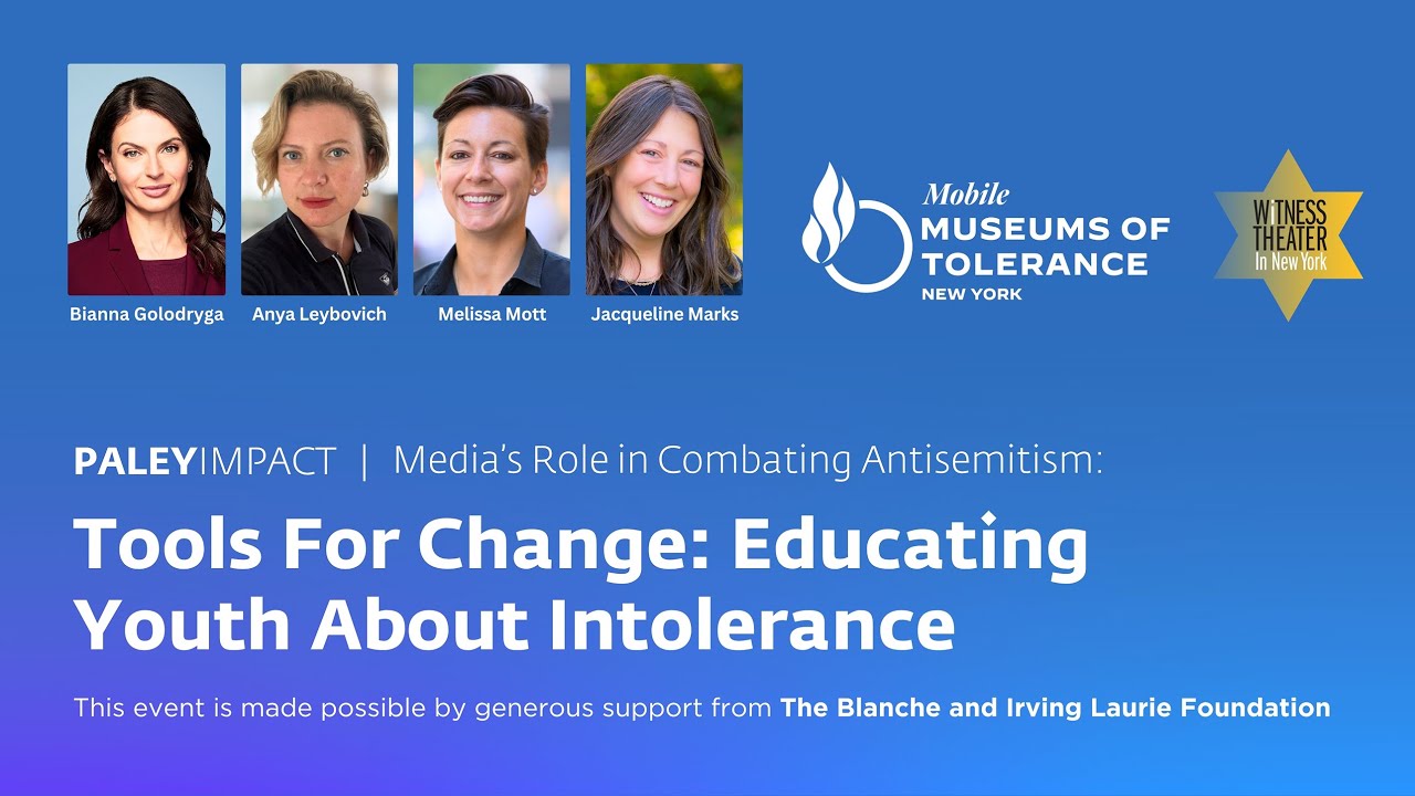 PaleyImpact: Tools for Change: Educating Youth About Intolerance