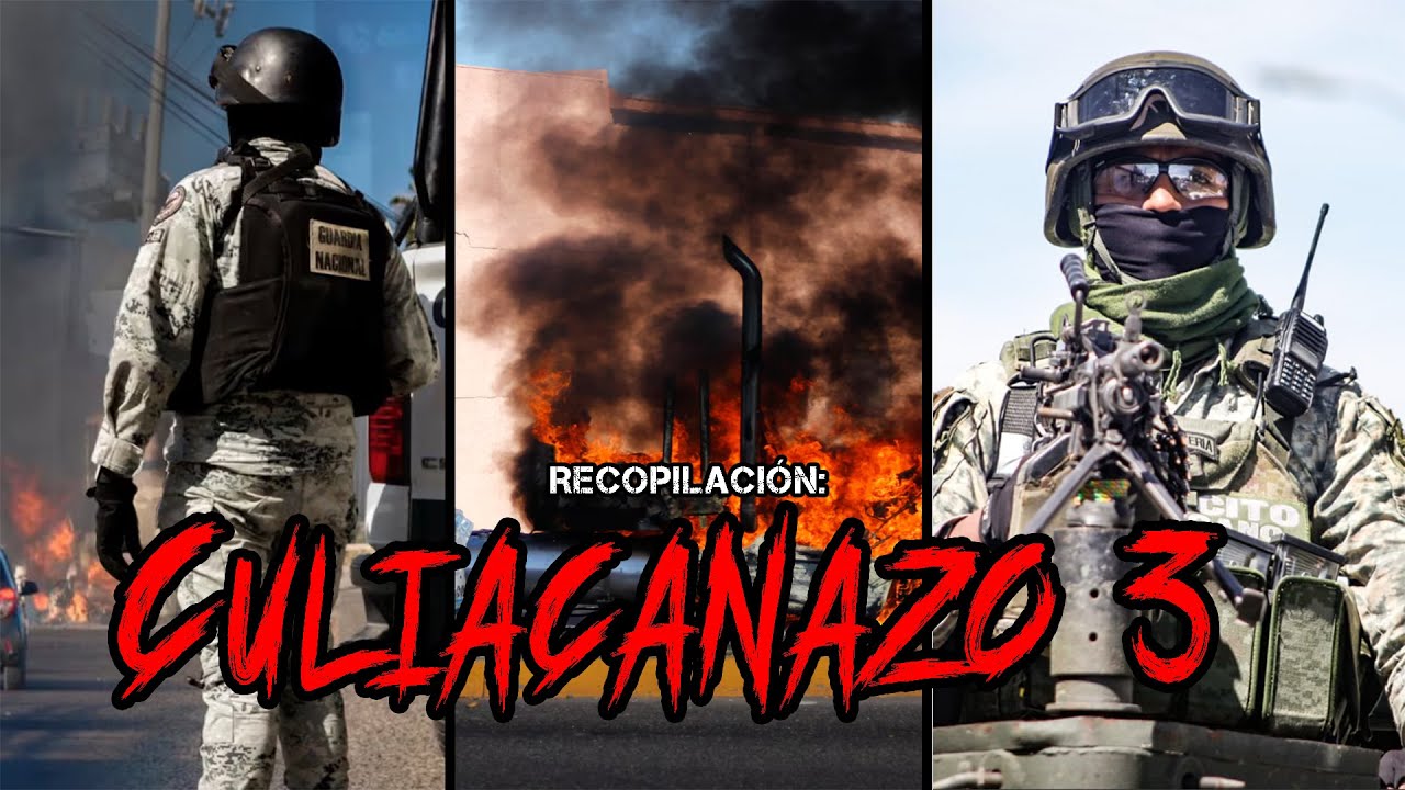 Culiacanazo 3: Recopilaci&oacute;n de los Primeros 10 D&iacute;as De la 