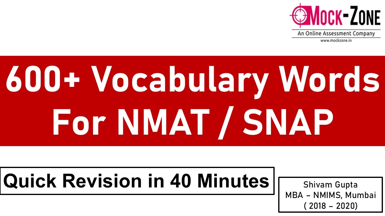 NMAT / SNAP 2024 Exam: Top 600 Vocabulary Words for NMAT / SNAP || Complete Revision in 40 Minutes🔥