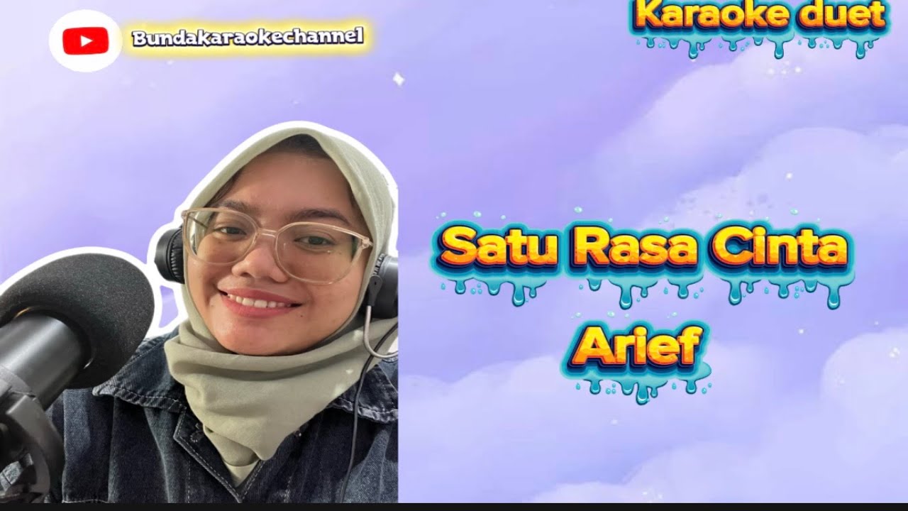 SATU RASA CINTA – Karaoke Duet | Nada Wanita 